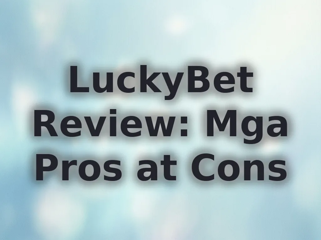 Review ng LuckyBet
